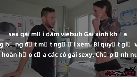 sex gái mại dâm vietsub Gái xinh khỏa thân khoe dáng nóng bỏng đốt mắt người xem. Bí quyết giữ vóc dáng hoàn hảo của các cô gái sexy. Chụp ảnh nude tự tin không sợ lộ hàng.